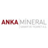 ANKA MINERAL SANAYI VE TICARET A.Ş.